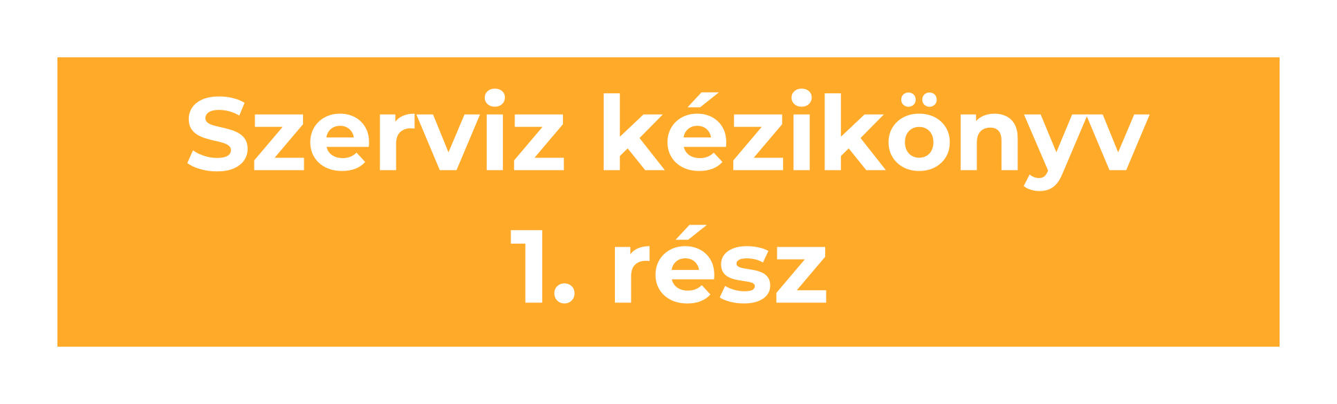 Telepítési és szervizkézikönyv - 1. rész