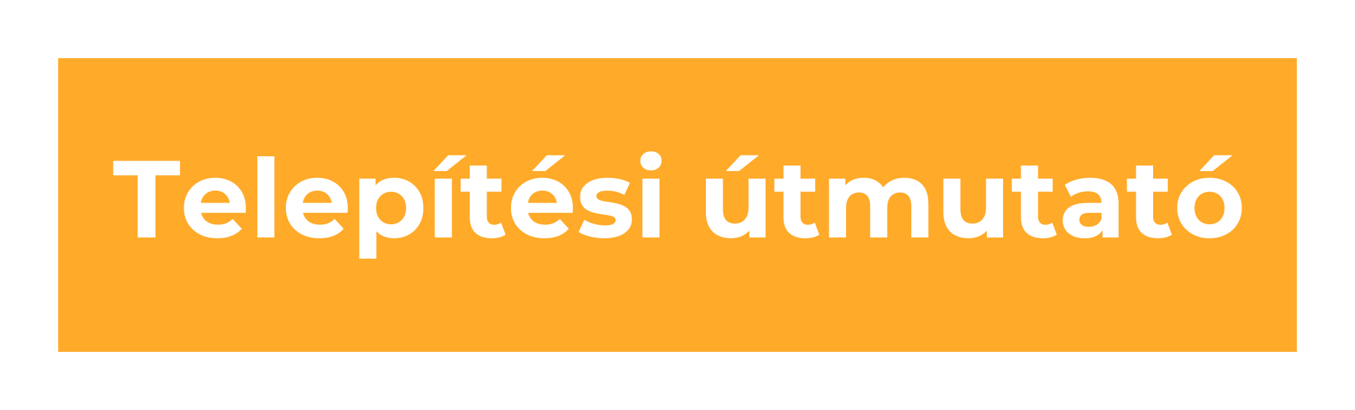 Telepítési útmutató  beltéri